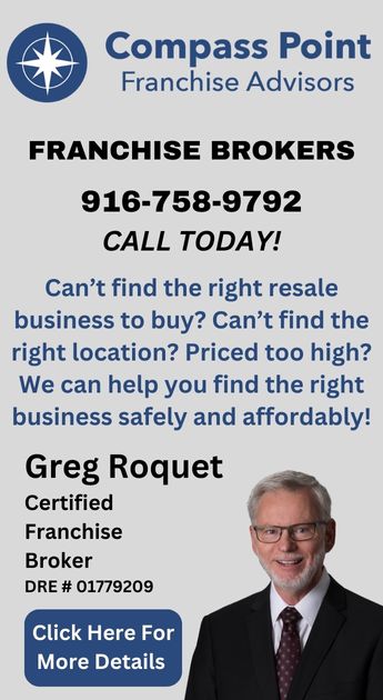 Greg Roquet - Compass Point Franchise Advisors